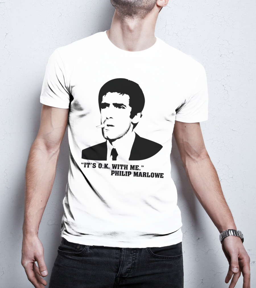 It's O.K. With Me Philip Marlowe Noir T-Shirt