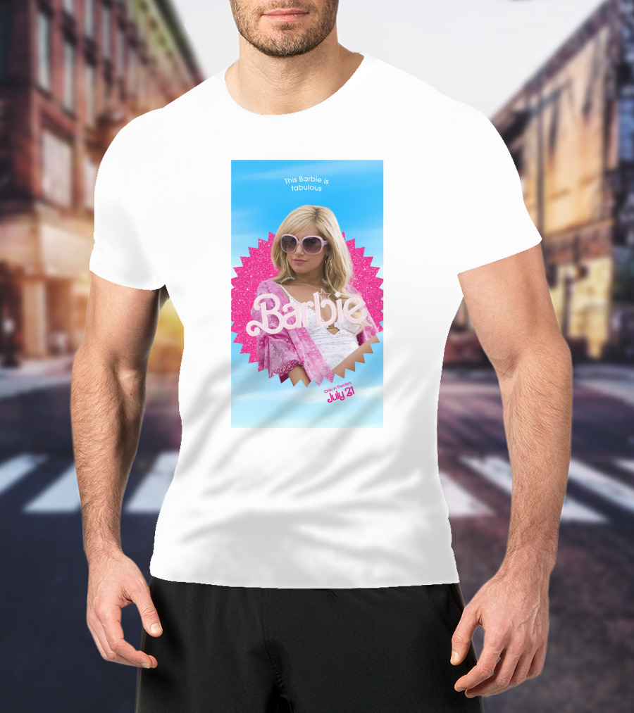 This Barbie Is Fabulous Ashley Tisdale Only In Theaters July 21 T-Shirt
