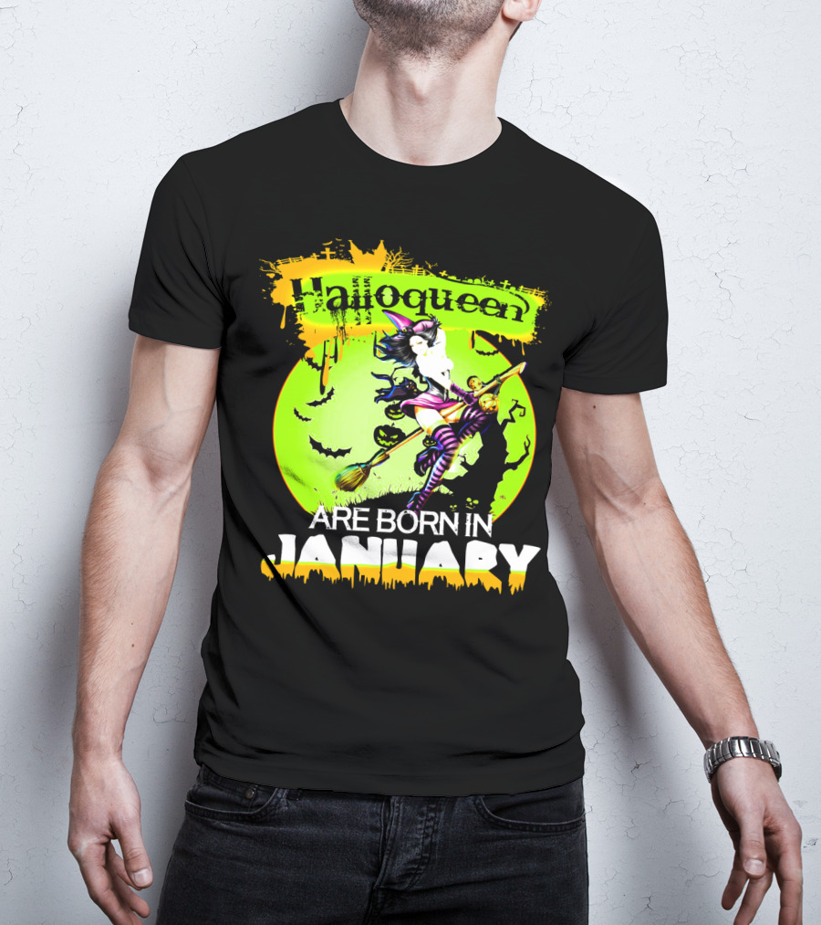 Halloqueen Witch Are Born In January Halloween Birthday T-Shirt