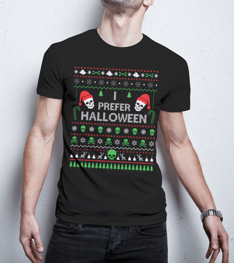 I Prefer Halloween Best Skull Santa Ugly Christmas T-Shirt
