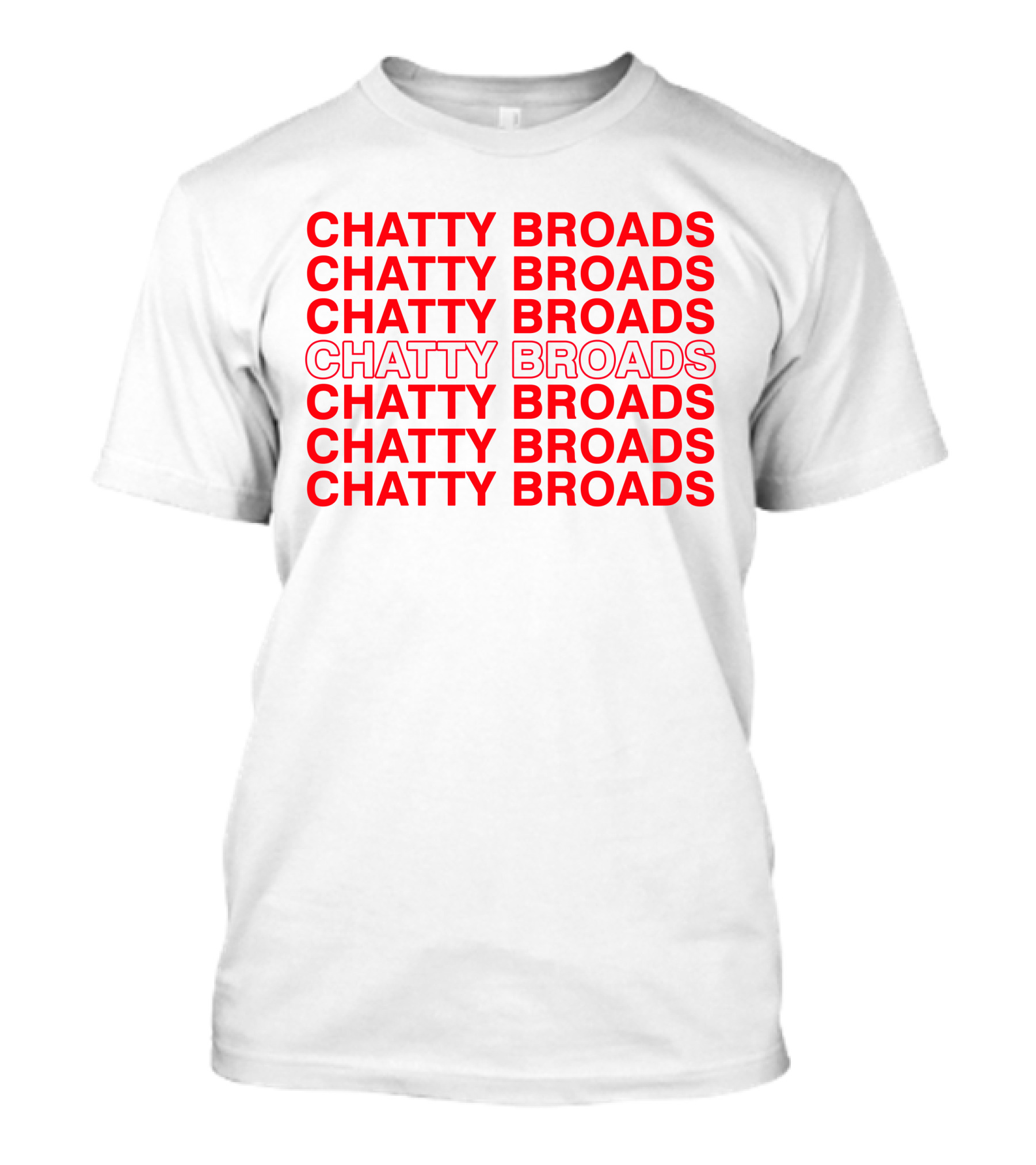 Chatty Broads Podcast Merch Red Repeating Text T-Shirt