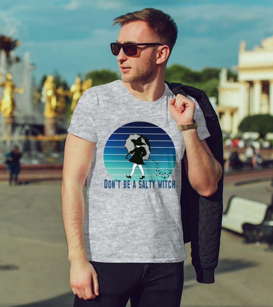 DON'T BE A SALTY WITCH Umbrella Magic Walking T-Shirt