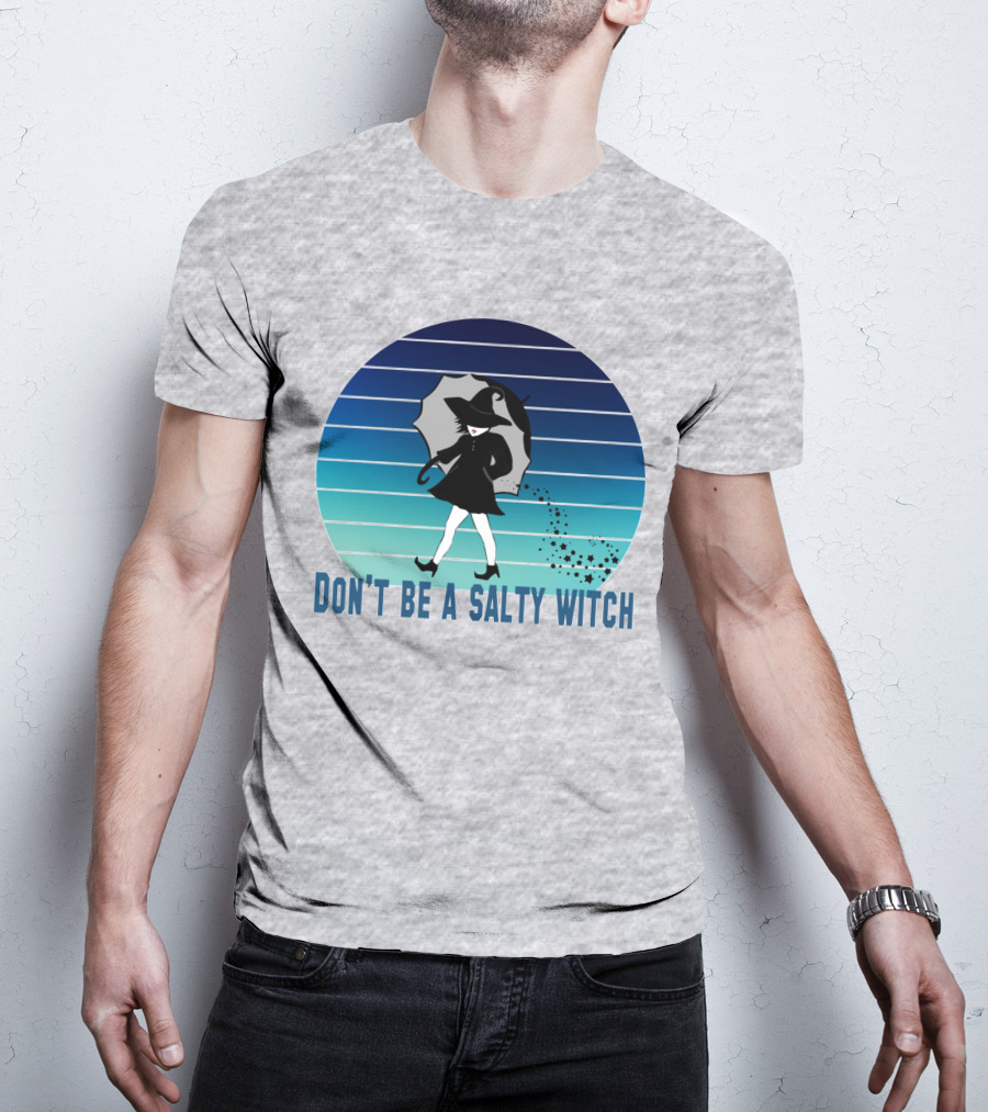 DON'T BE A SALTY WITCH Umbrella Magic Walking T-Shirt