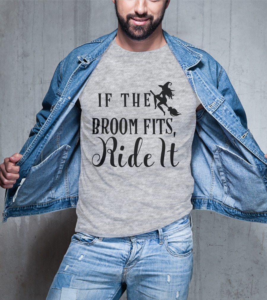If The Broom Fits Ride It Witch Flying T-Shirt