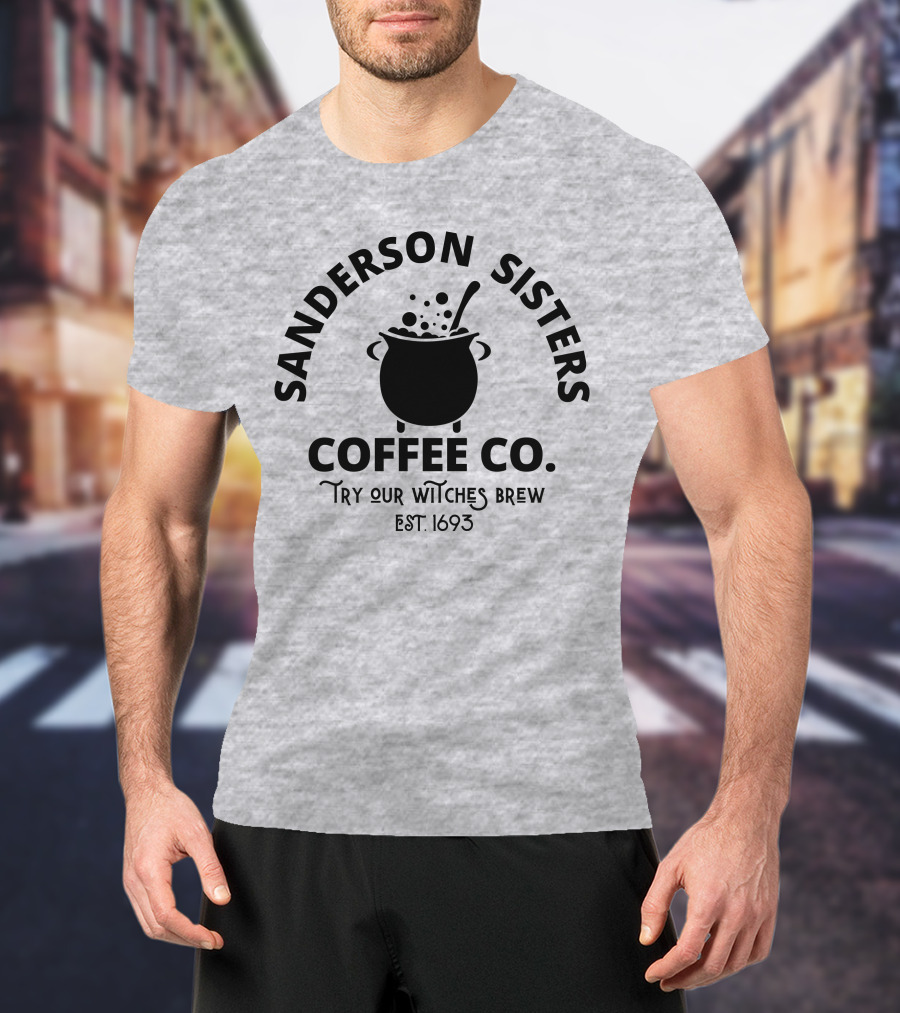 Sanderson Sisters Coffee Co. Try Our Witches Brew Est. 1693 T-Shirt