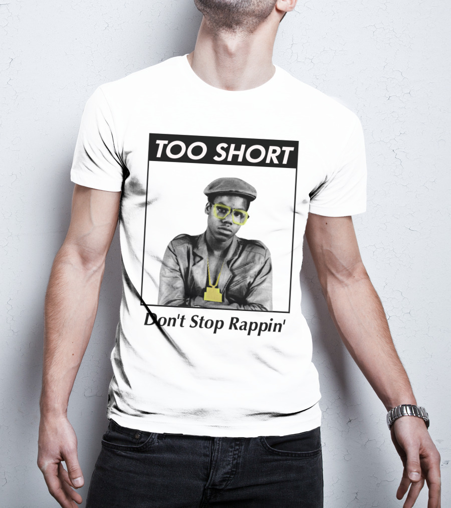 Too Short Don't Stop Rappin' T-Shirt