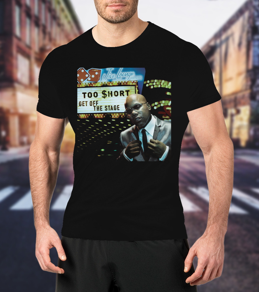 Jive Lounge Presents Too Short Get Off The Stage T-Shirt