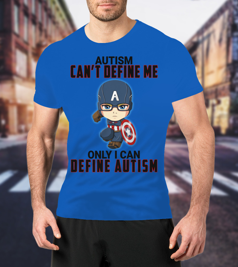 Autism Can't Define Me Only I Can Define Autism Captain Shield Character T-Shirt