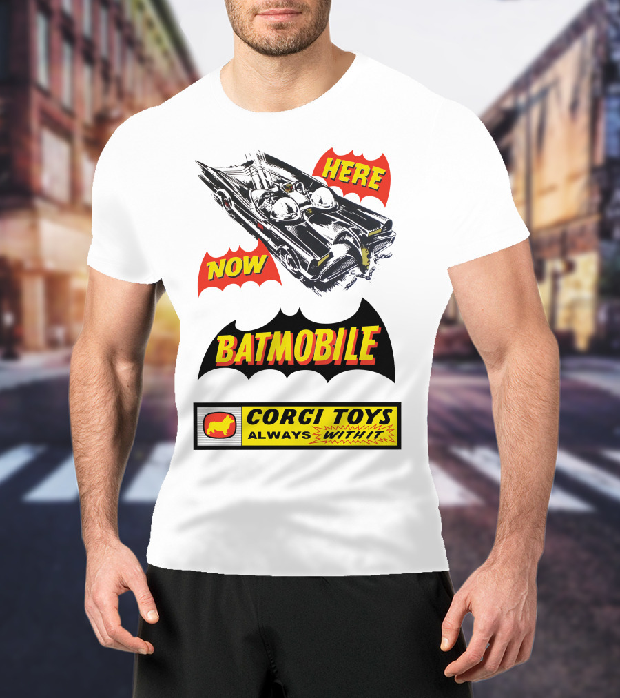 Batmobile 267 Here Now Corgi Toys Always With It T-Shirt