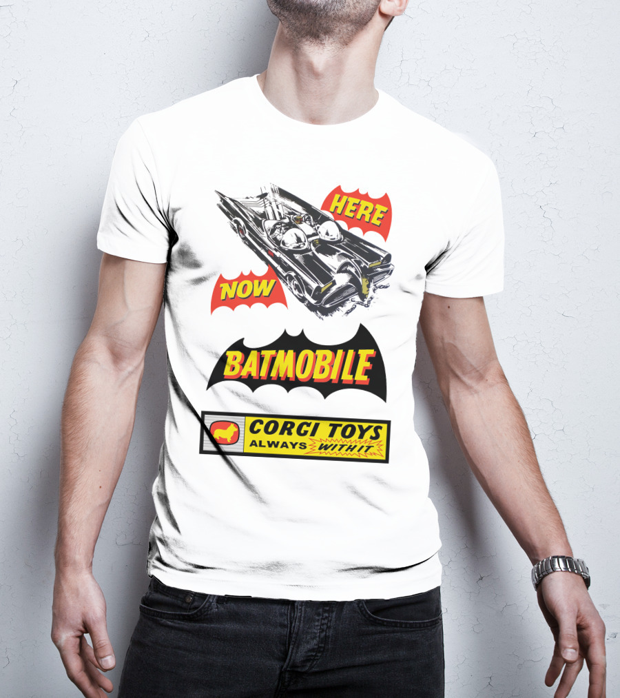 Batmobile 267 Here Now Corgi Toys Always With It T-Shirt