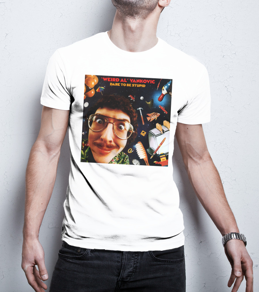 Weird AL Yankovic Dare To Be Stupid T-Shirt