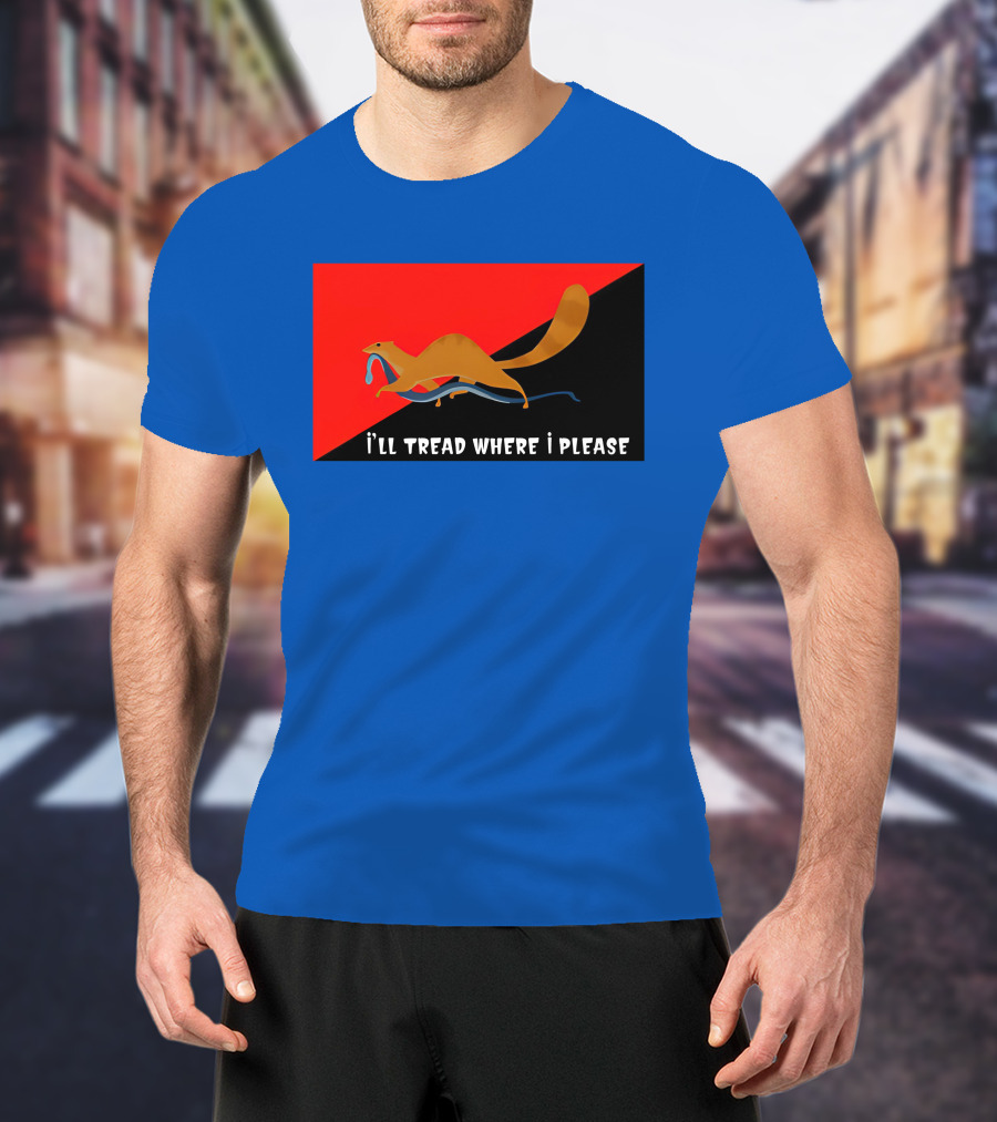 I'll Tread Where I Please Squirrel With Snake On Red T-Shirt