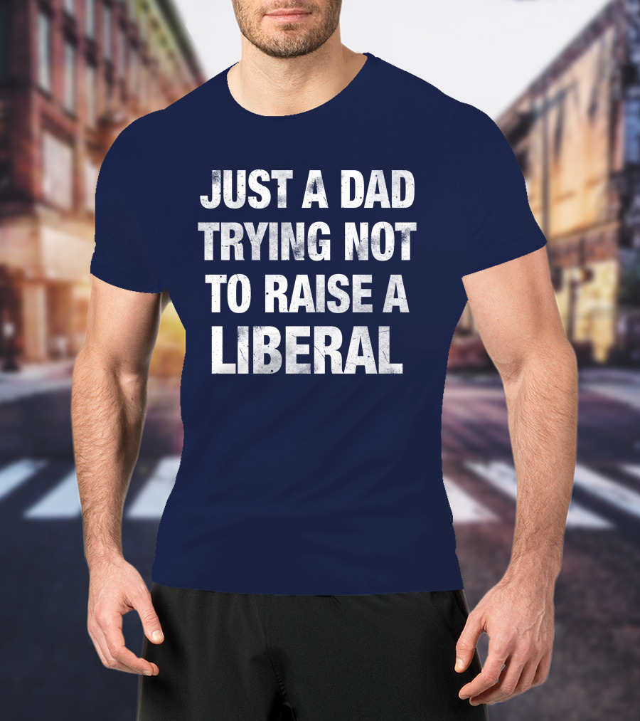 Zeek Arkham Just A Dad Trying Not To Raise A Liberal T-Shirt