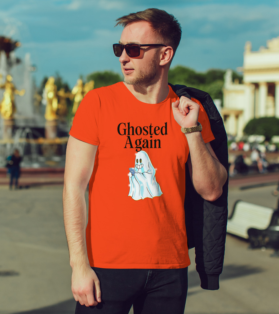 Ghosted Again Smiling Ghost With Phone Oranger T-Shirt