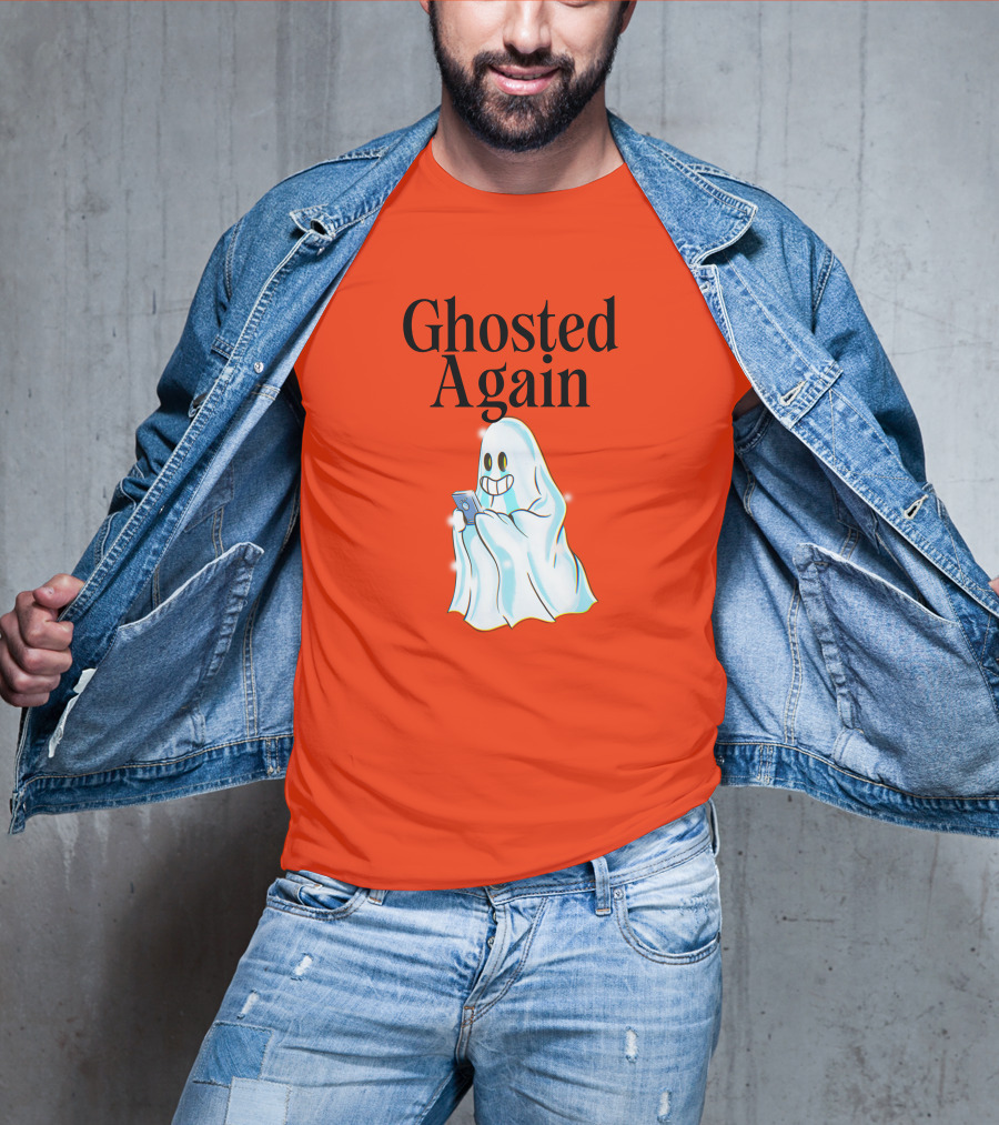 Ghosted Again Smiling Ghost With Phone Oranger T-Shirt