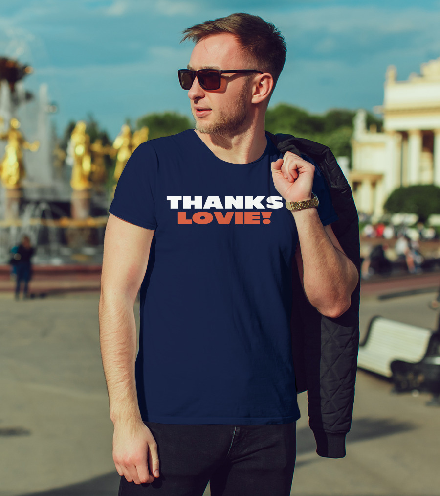 Thanks Lovie T-Shirt