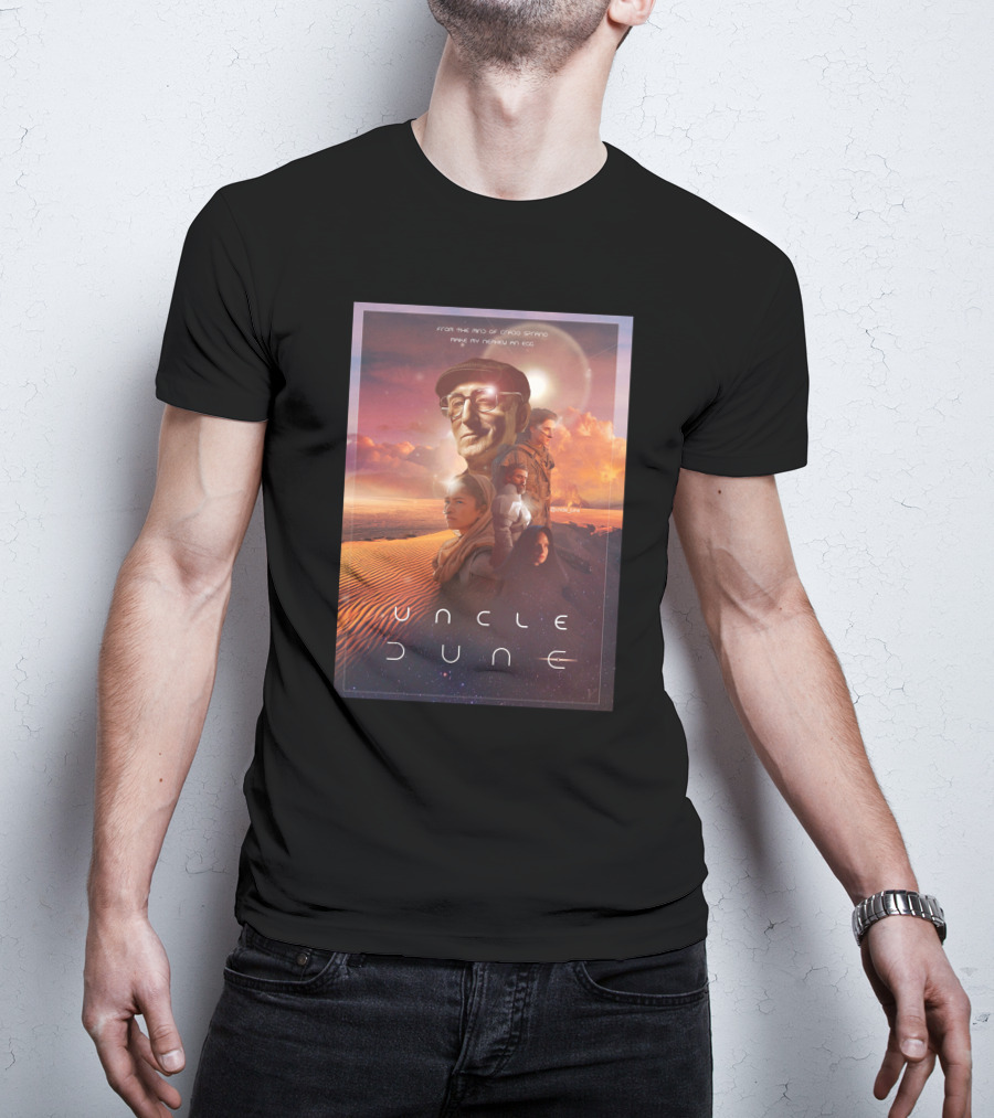 Uncle Dune From The Mind Of David Simko Music By Andrew M Coe T-Shirt