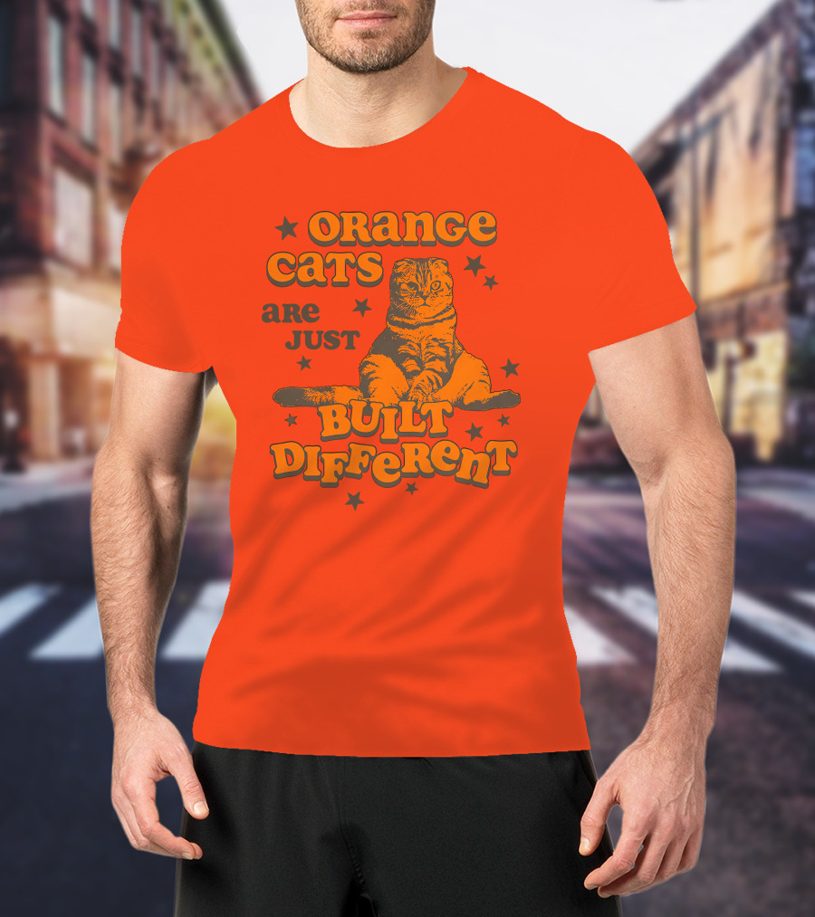Orange Cats Are Just Built Different With Stars And Cat T-Shirt