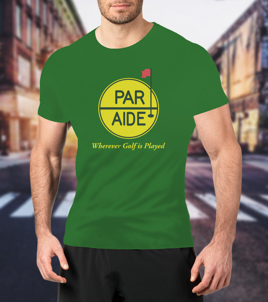 Par Aide Wherever Golf Is Played Circle With Flag T-Shirt
