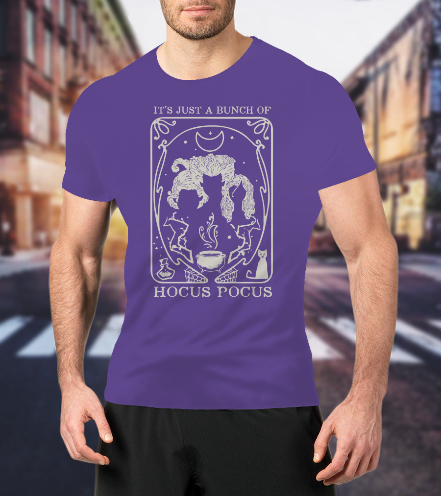 It's Just A Bunch Of Hocus Pocus Wizardry Magic Moon Witches T-Shirt