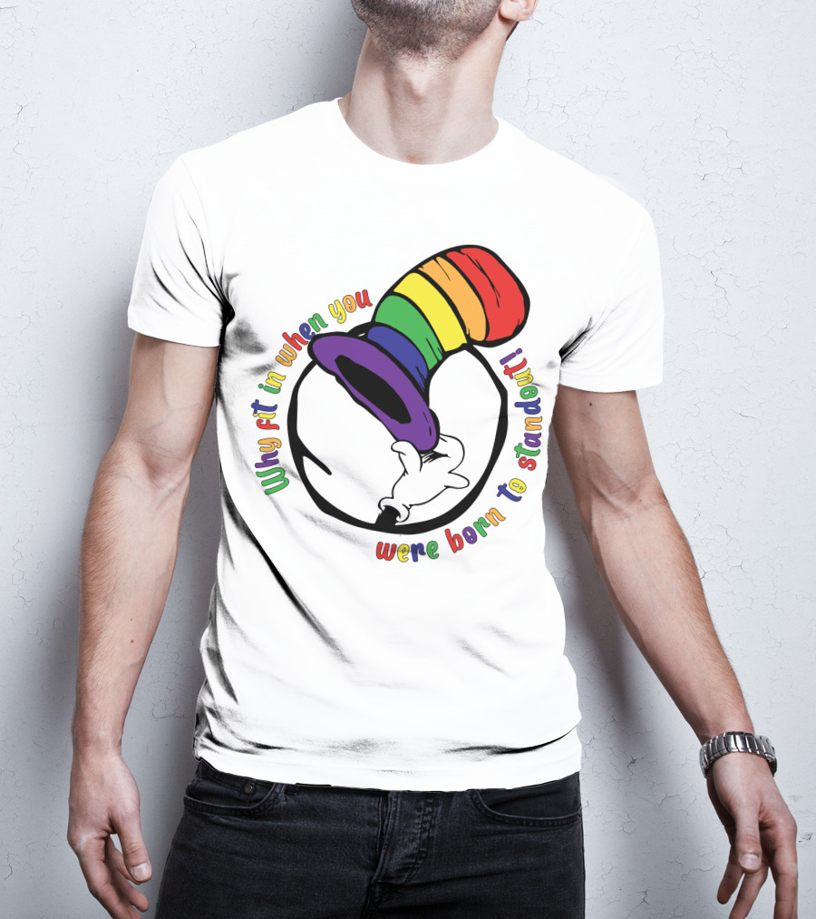Why Fit In When You Were Born To Standout Autism Rainbow Hat T-Shirt