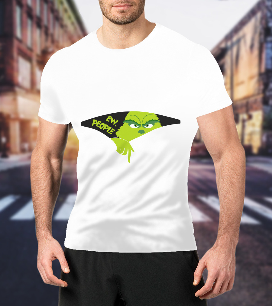 Ew People Grinch Face Peeking Out T-Shirt
