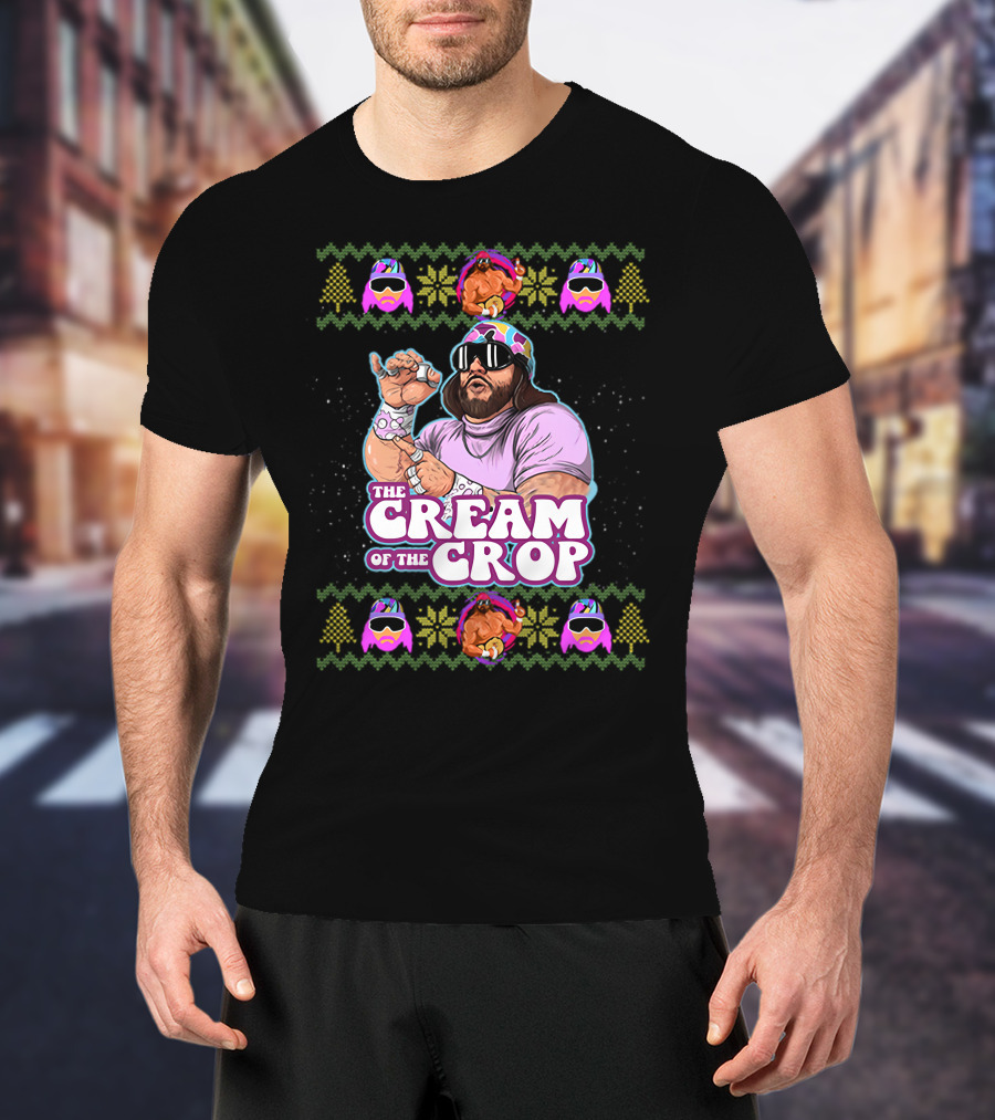 The Cream Of The Crop Macho Man Holiday T-Shirt