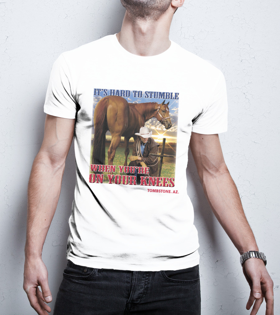 It's Hard To Stumble When You're On Your Knees Tombstone AZ T-Shirt