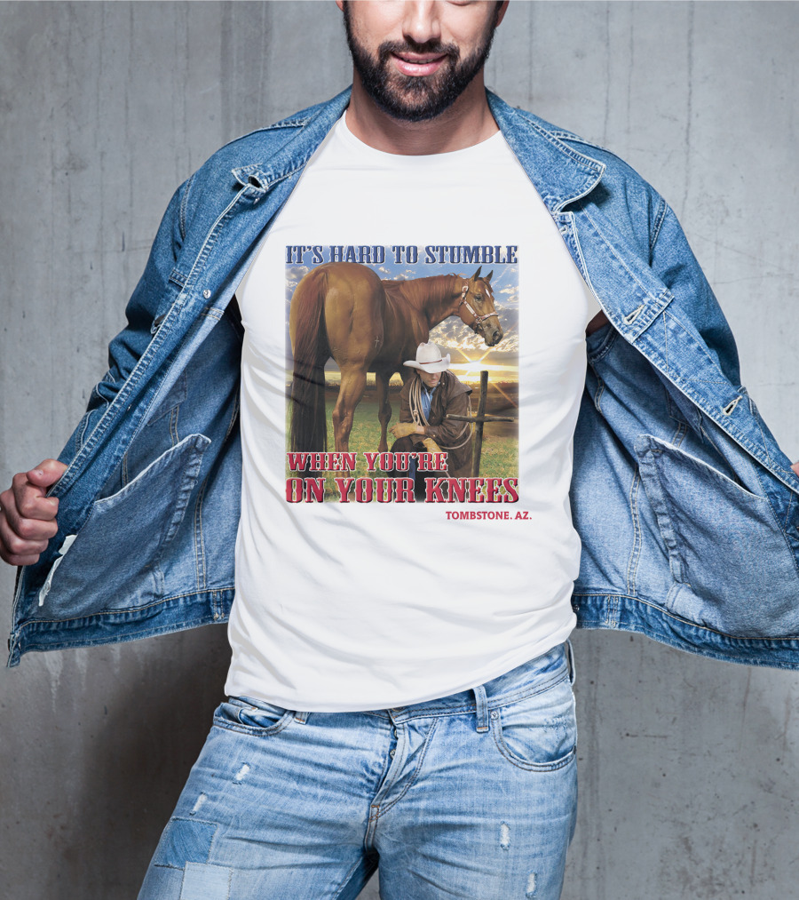 It's Hard To Stumble When You're On Your Knees Tombstone AZ T-Shirt