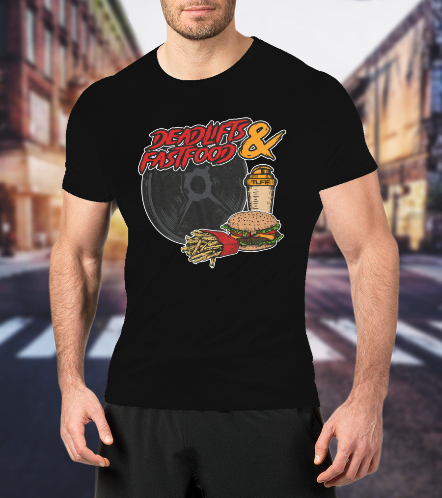 Deadlifts And Fastfood Burger Fries Protein Shake Weight Plate T-Shirt