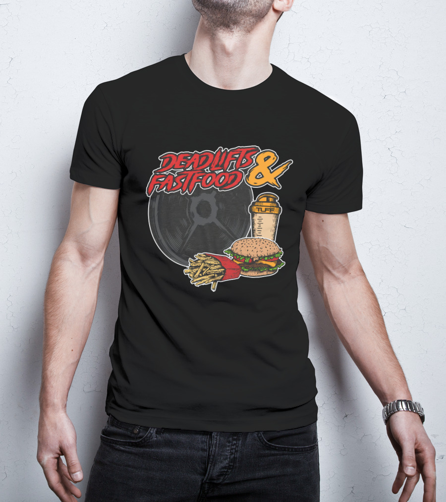 Deadlifts And Fastfood Burger Fries Protein Shake Weight Plate T-Shirt