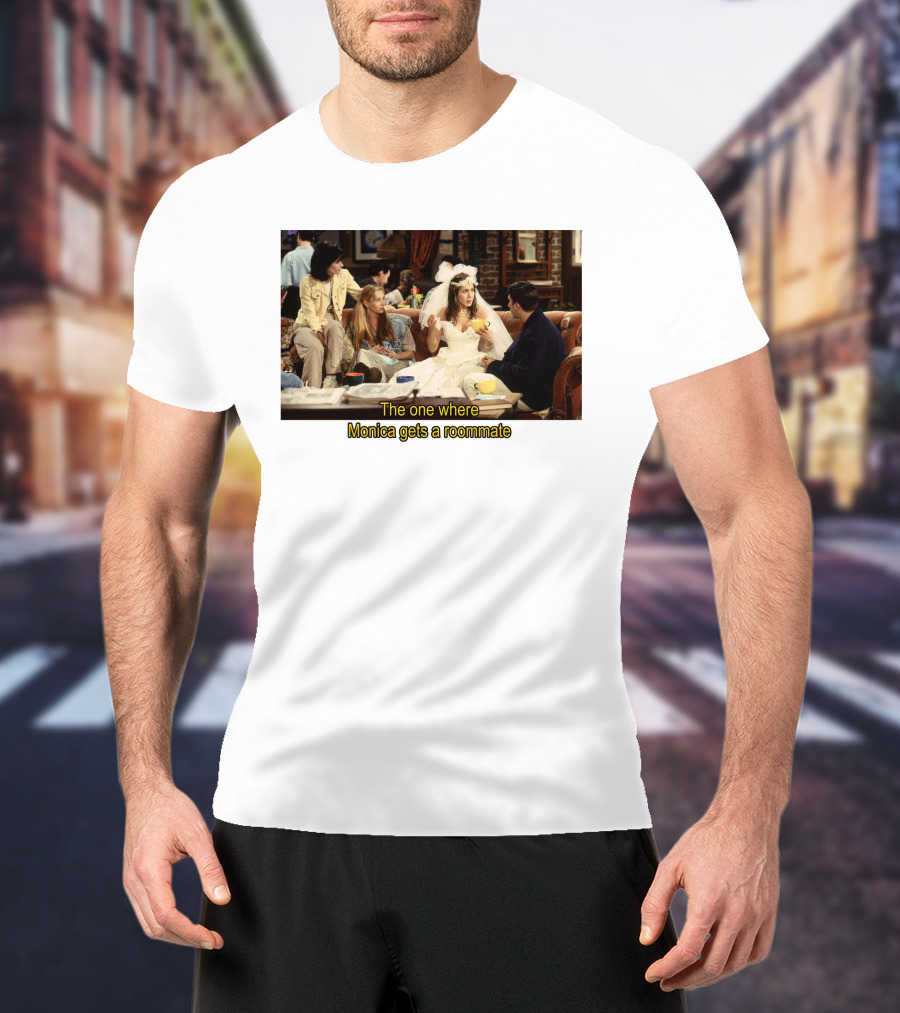 Friends The One Where Monica Gets A Roommate Wedding Dress Scene T-Shirt