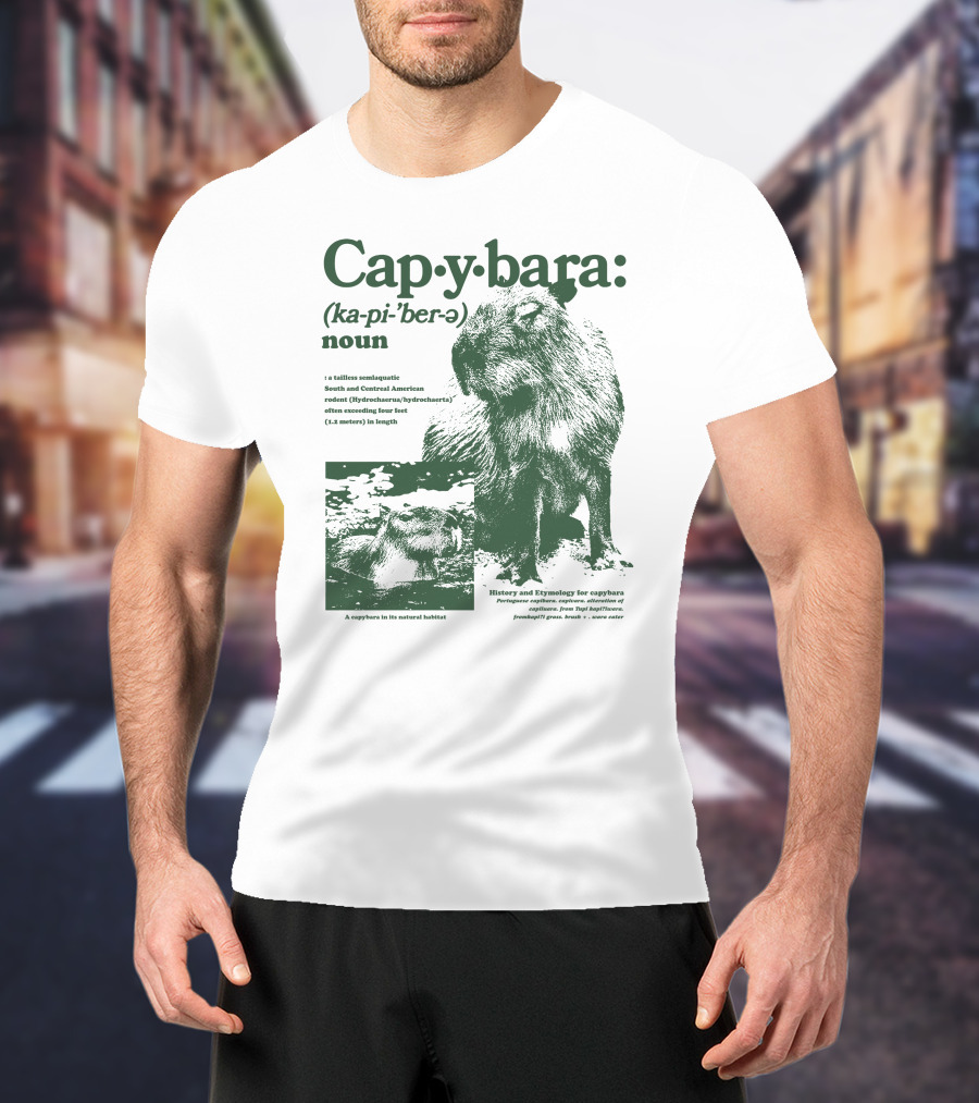 Capybara Ka-pi-ˈber-ə Definition History Etymology Rodent Habitat T-Shirt