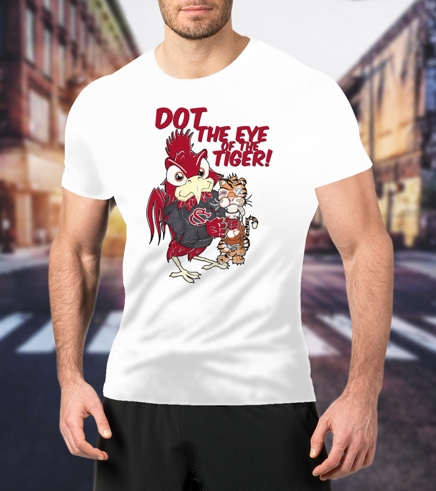 Dot The Eye Of The Tiger South Carolina Gamecocks Beat Clemson Tigers T-Shirt