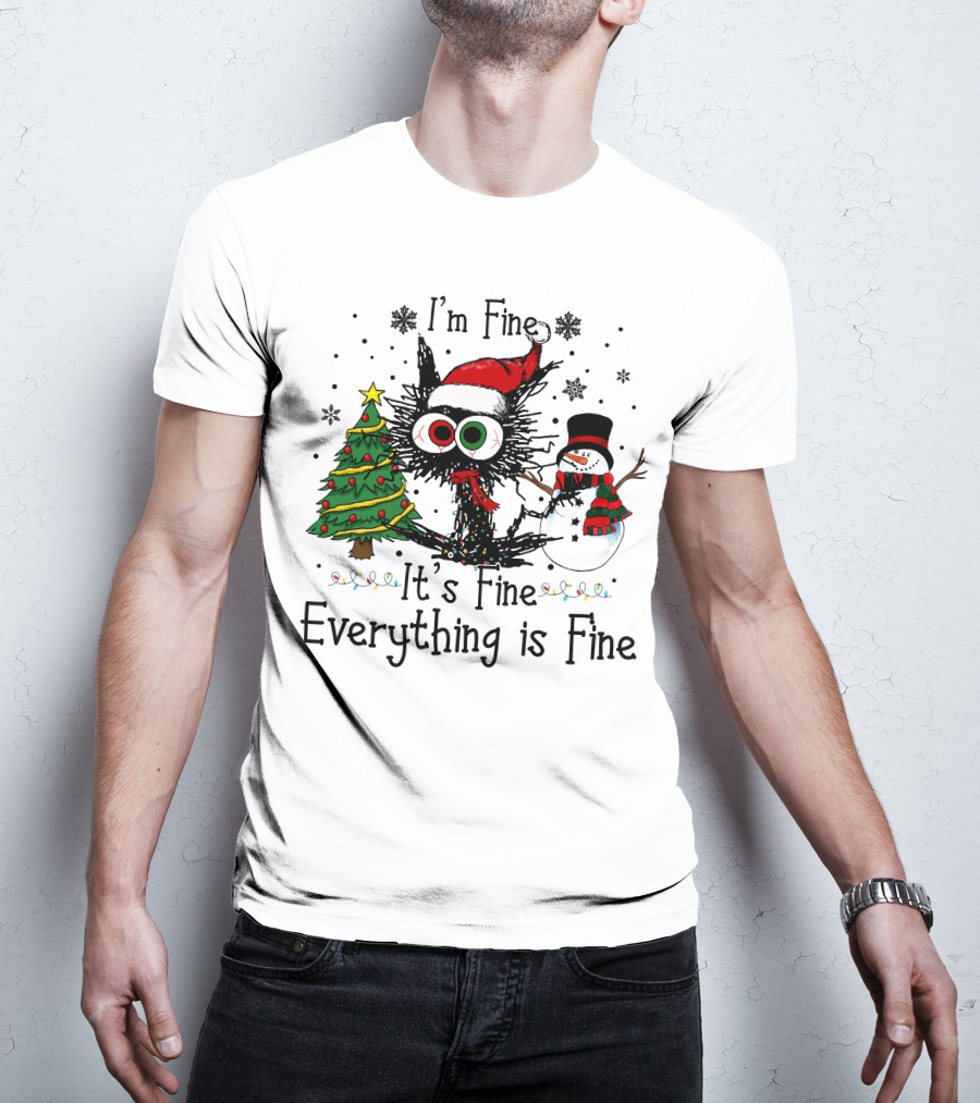I'm Fine It's Fine Everything Is Fine Cat Christmas T-Shirt