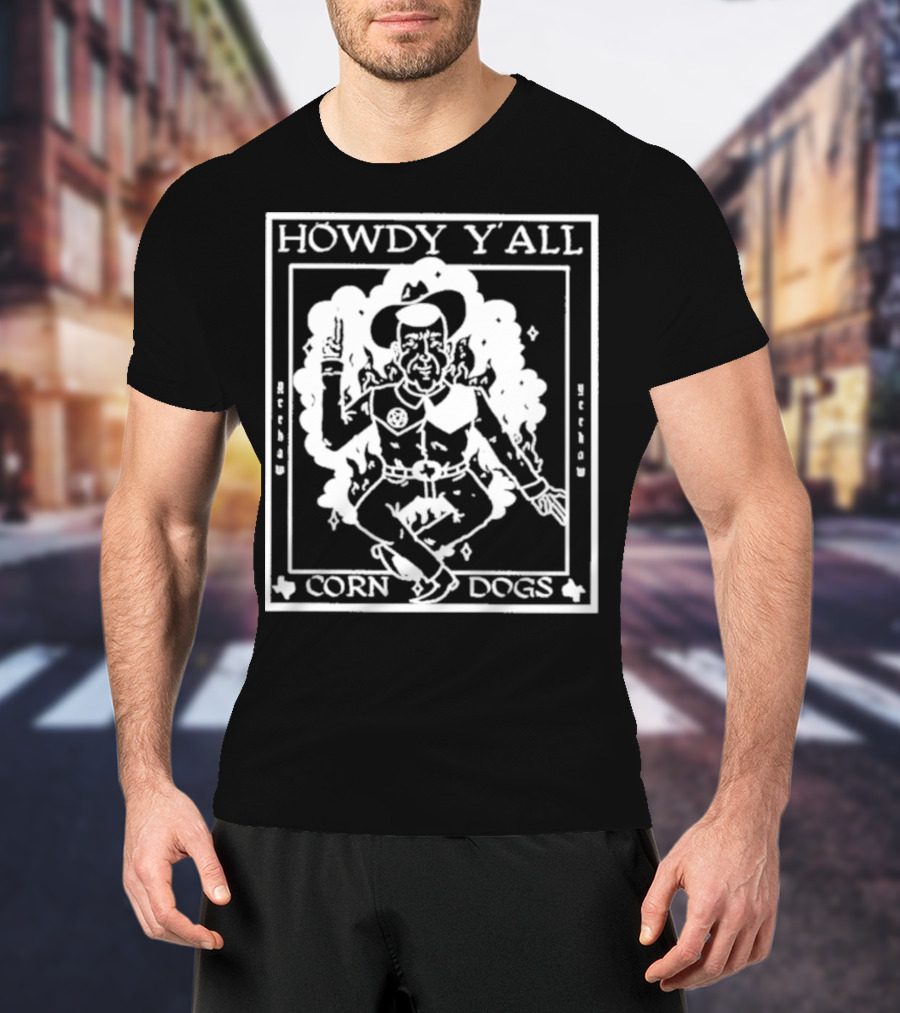 Howdy Y’all Corn Dogs Cowboy Retro Yeehaw T-Shirt