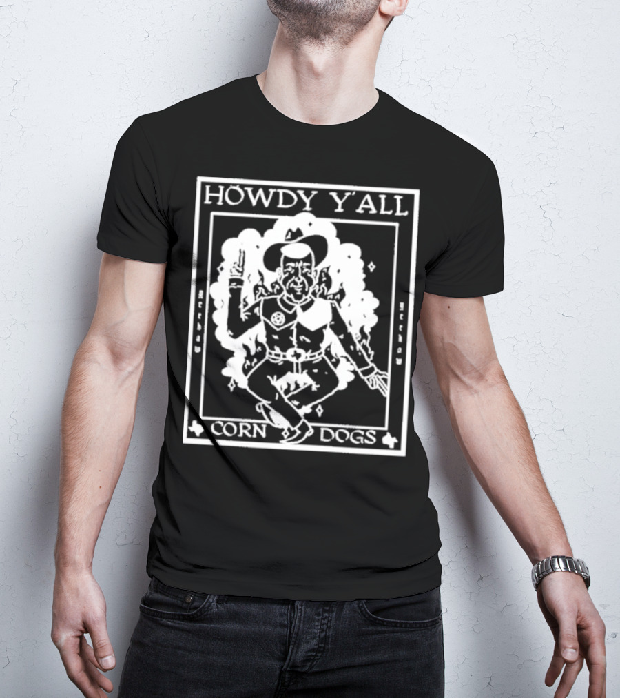 Howdy Y’all Corn Dogs Cowboy Retro Yeehaw T-Shirt