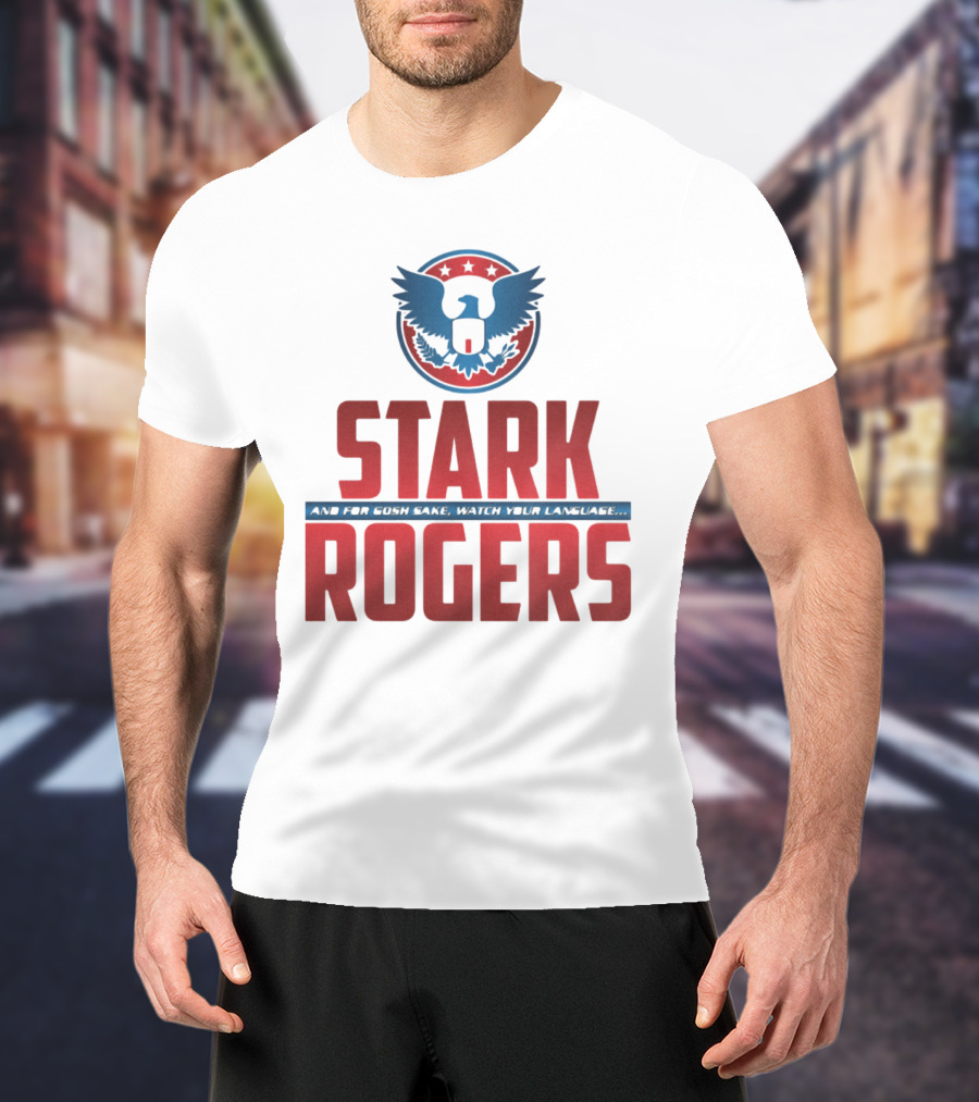 STARK ROGERS And For Bucky's Sake Watch Your Language T-Shirt