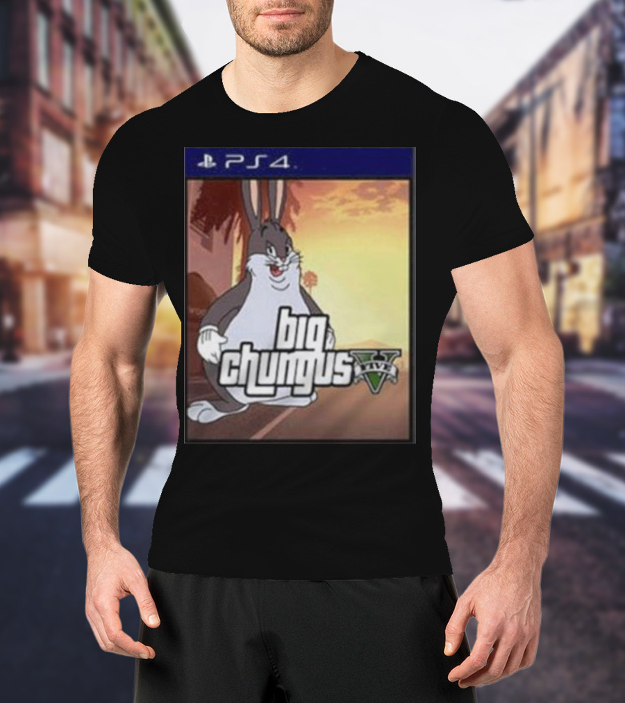 Big Chungus Grand Theft Auto V Sony PlayStation 4 Crossover T-Shirt