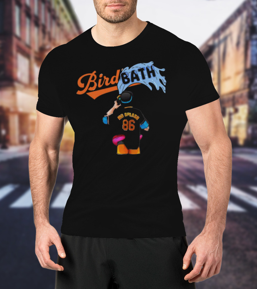 Bird Bath 86 Mr Splash Baltimore Baseball Player In Water Stream T-Shirt