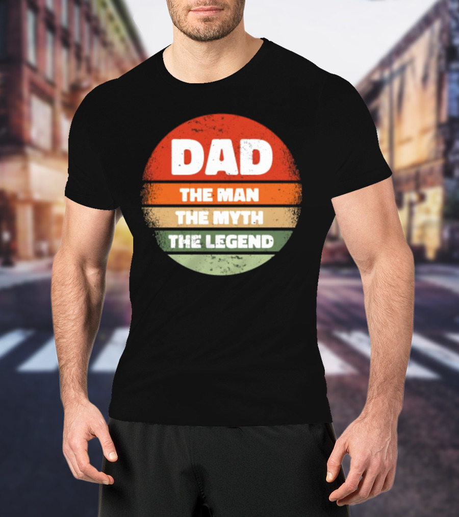 Dad The Man The Myth The Legend Vintage Father's Day T-Shirt
