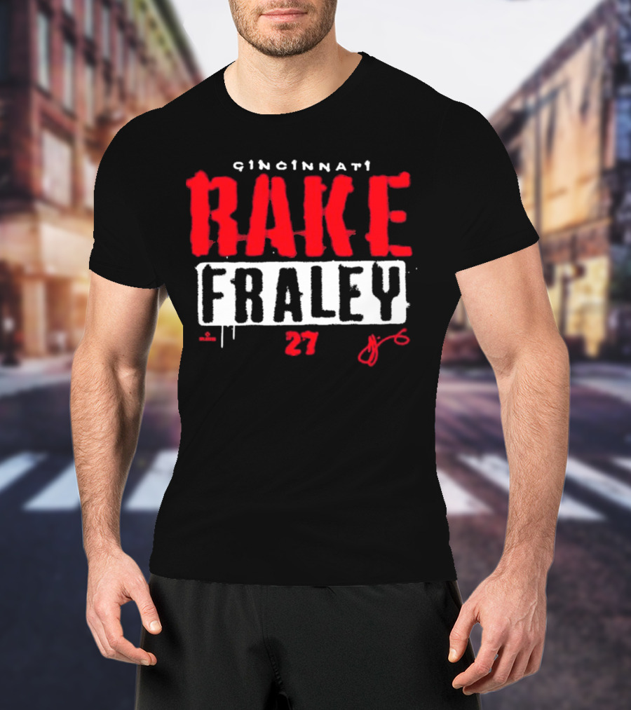 Cincinnati Rake Fraley 27 T-Shirt