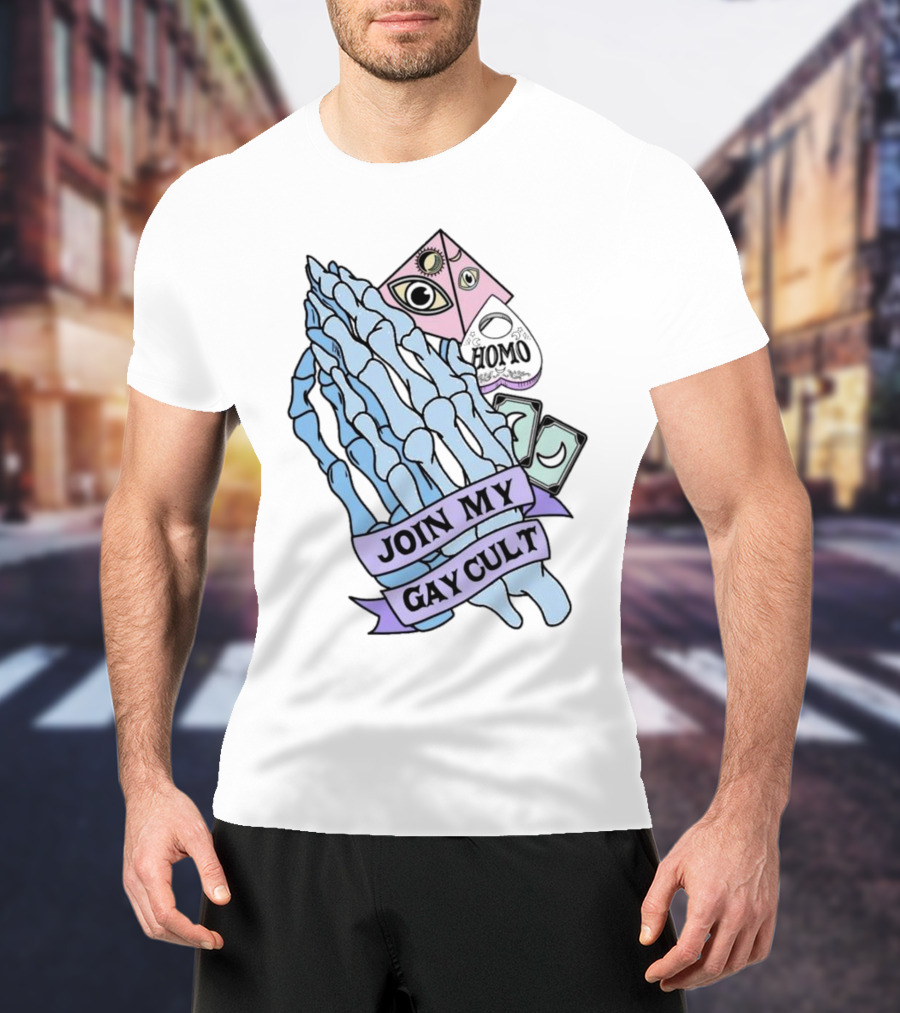 Join My Gay Cult Homo Eye Pyramid Skeleton Hands T-Shirt