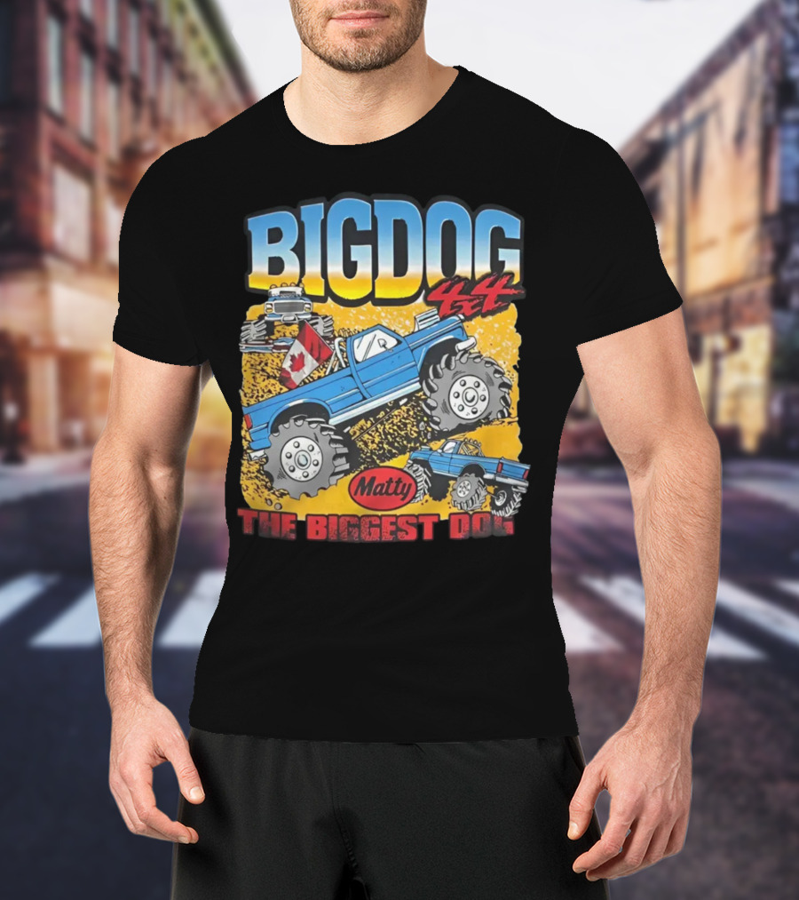 BIG DOG 4X4 Matty The Biggest Dog T-Shirt