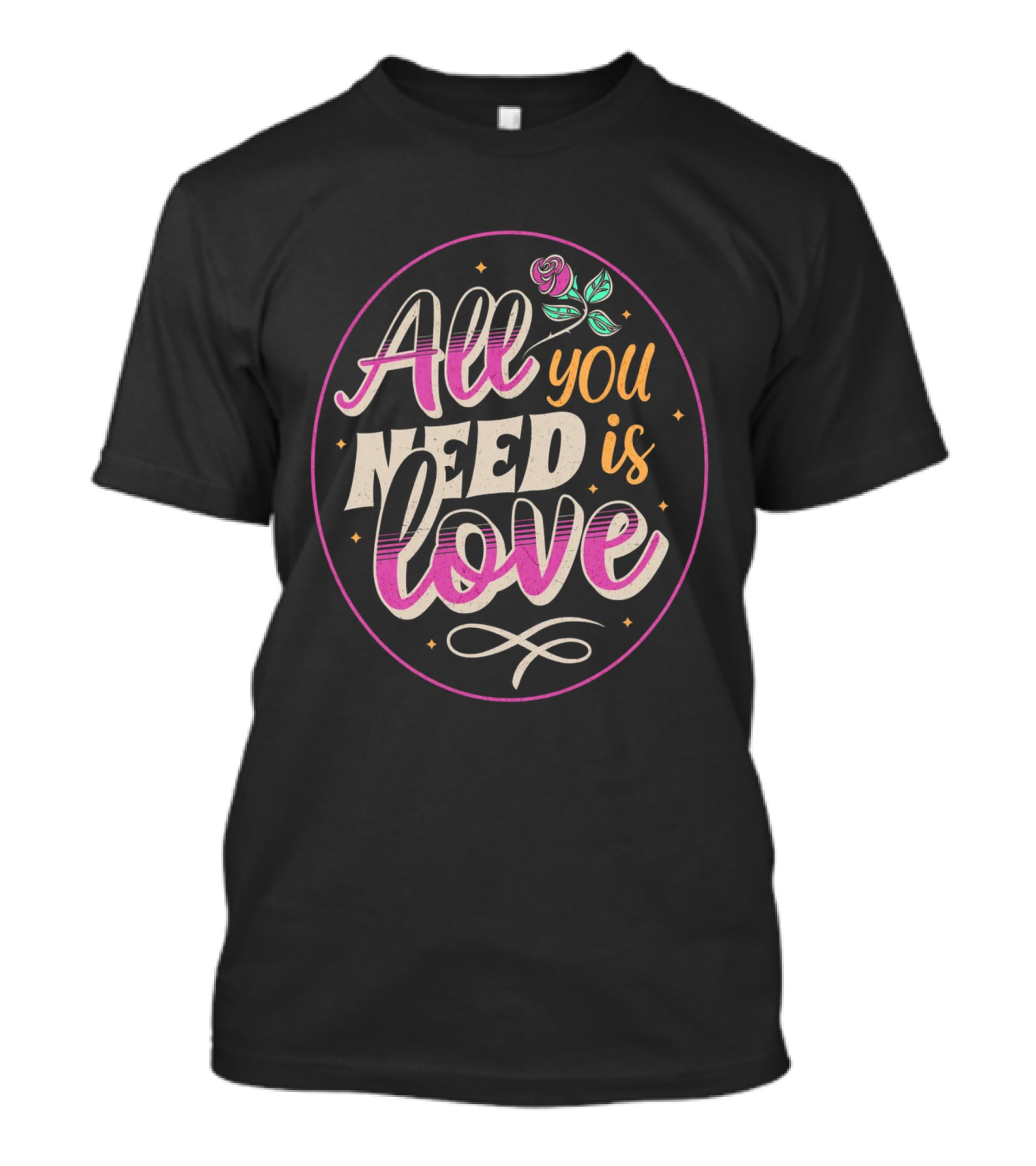 All You Need Is Love Valentine's Day Rose T-Shirt