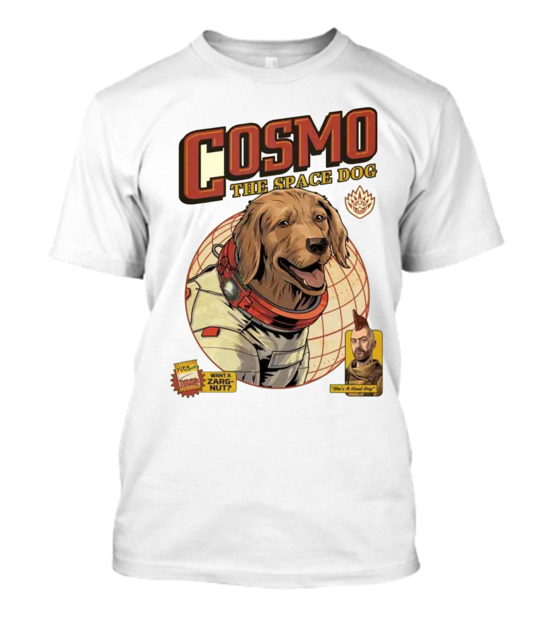 Cosmo The Space Dog Guardians Want A Zargnut She's A Good Dog T-Shirt