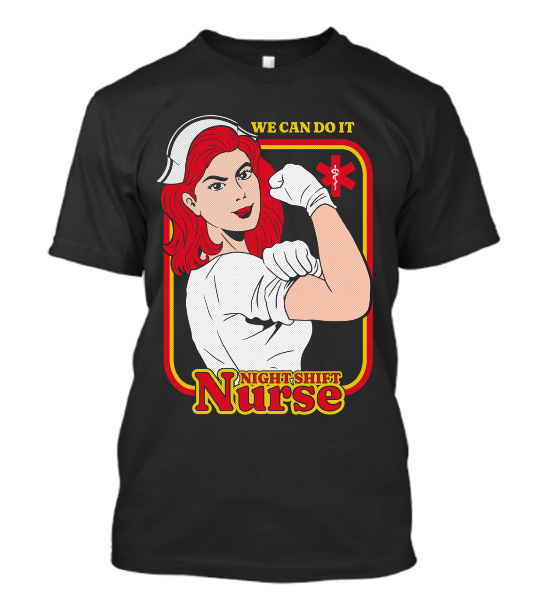 We Can Do It Night Shift Nurse T-Shirt