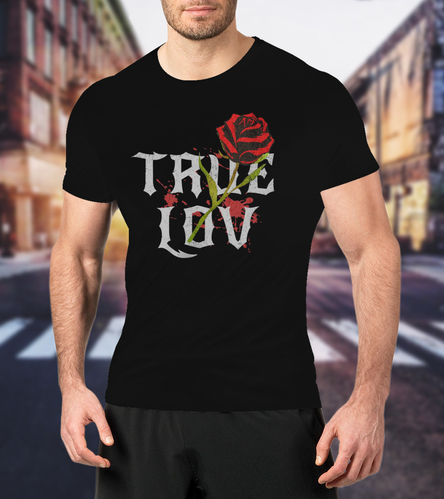 True Love Gothic Rose With Red Splatter T-Shirt