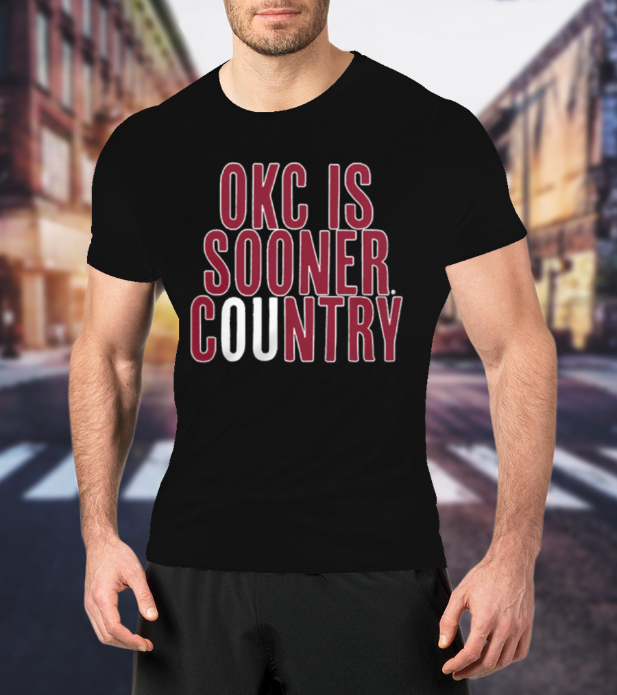 OKC Is Sooner Country Oklahoma Spirit Pride T-Shirt