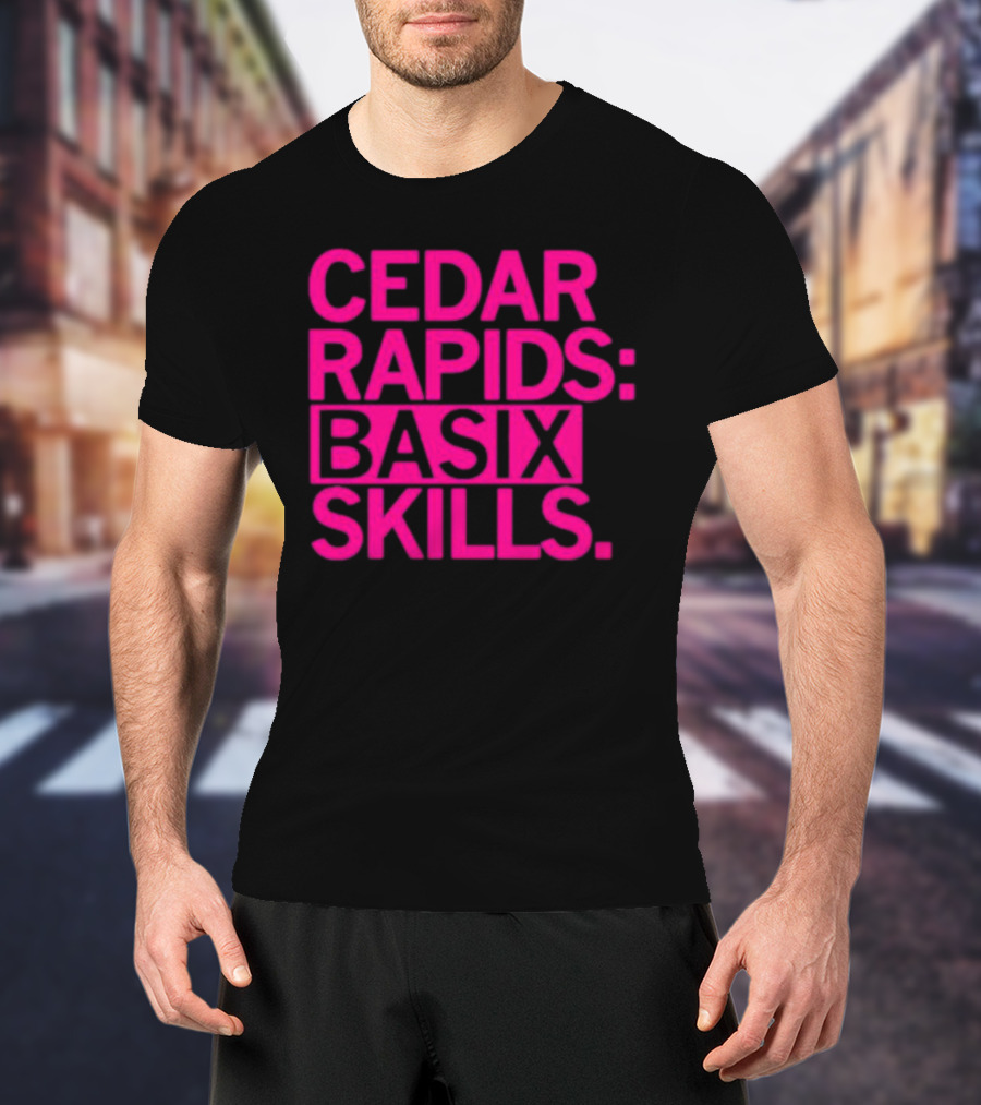 Cedar Rapids Basix Skills Retro Bold Typography T-Shirt